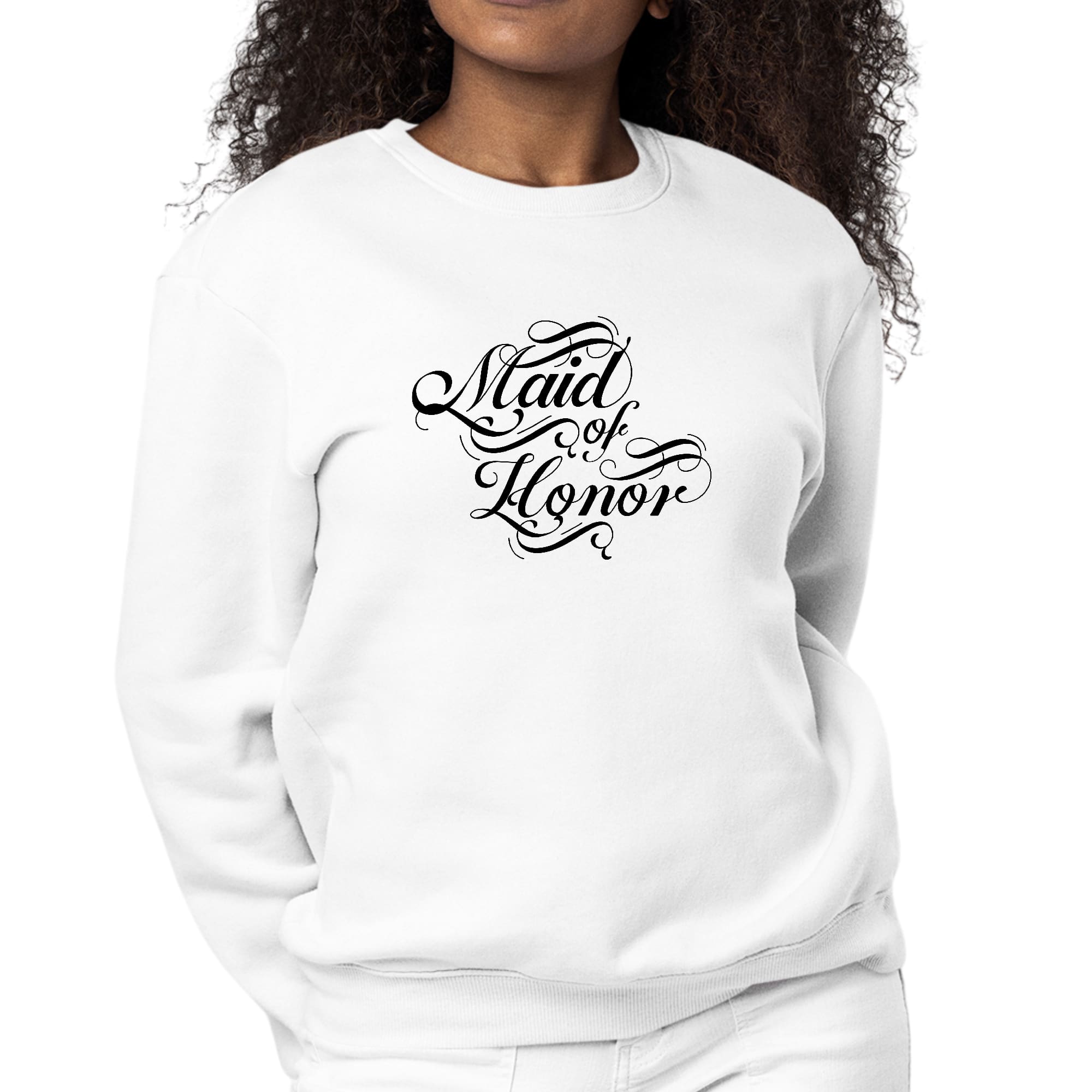 Womens Graphic Sweatshirt Maid of Honor - Wedding Bridal Party